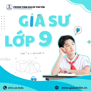 Gia Sư Dạy Kèm Lớp 9