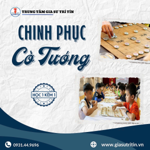 Khoá Học Cờ Tướng Tại Nhà 