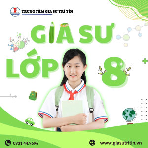 Gia Sư Dạy Kèm Lớp 8